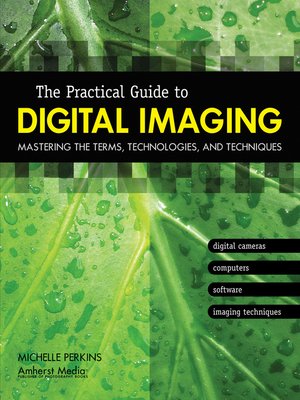 cover image of The Practical Guide to Digital Imaging